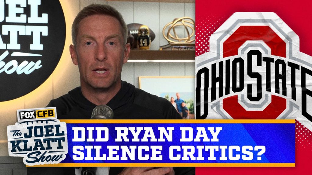 Apakah Ryan Day membungkam kritiknya setelah kemenangan Kejuaraan Nasional Ohio State? | Pertunjukan Joel Klatt