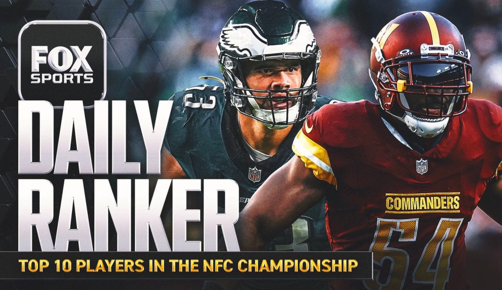 Siapa saja 10 pemain terbaik di Game Kejuaraan NFC Commanders-Eagles?