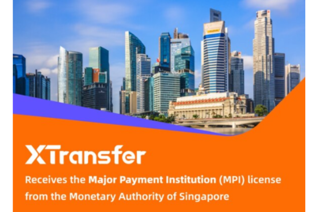 XTransfer Resmi Menerima Lisensi MPI dari Otoritas Moneter Singapura