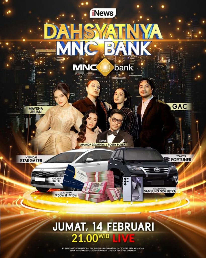 Raih Hadiah Fantastis Saat Dahsyatnya MNC Bank, Live di iNews Jumat 14 Februari