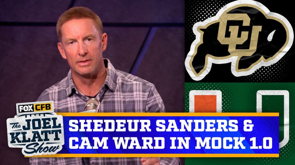 Shedeur Sanders, Cam Ward & Travis Hunter di NFL Mock Draft Joel Klatt 1.0 | Pertunjukan Joel Klatt